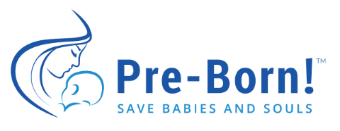 Pre-Born! Save Babies and Souls
